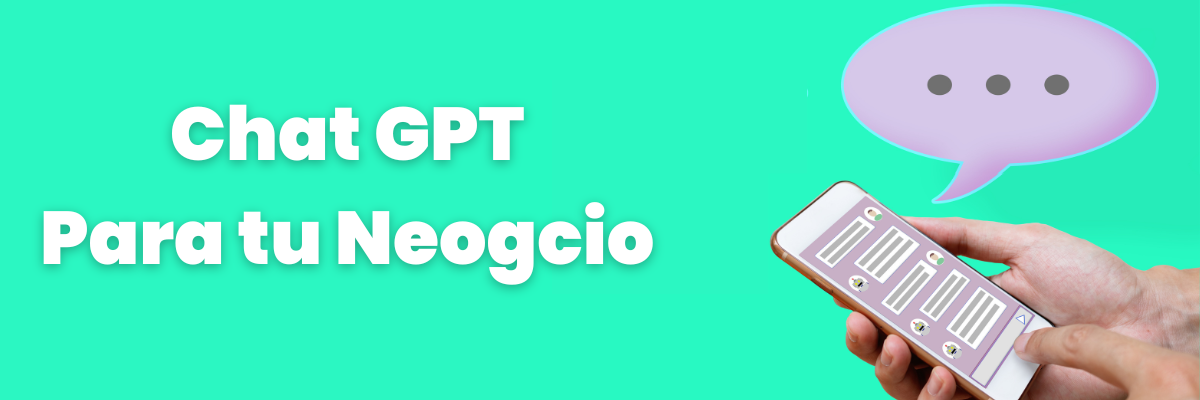 Chat GPT para tu negocio