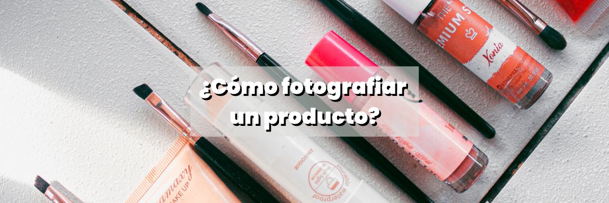 como-fotografiar-un-producto