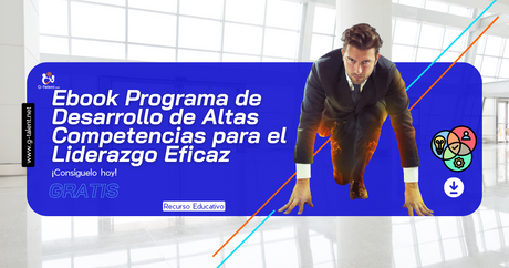 Ebook  Programa de Desarrollo de Altas Competencias para el Liderazgo Eficaz