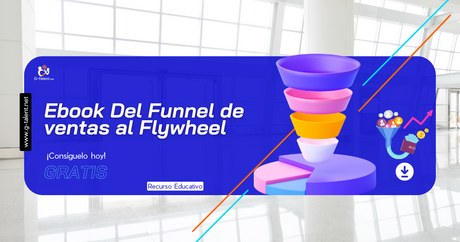 Ebook Del Funnel de ventas al Flywheel