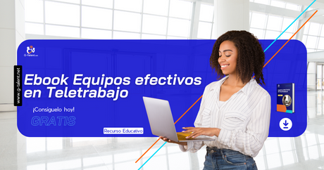 Ebook Equipos efectivos en Teletrabajo