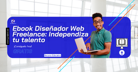 Ebook Diseñador Web Freelance: Independiza tu talento