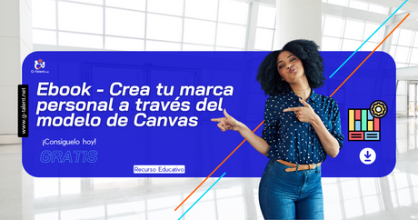 Ebook - Crea tu marca personal a través del modelo de Canvas