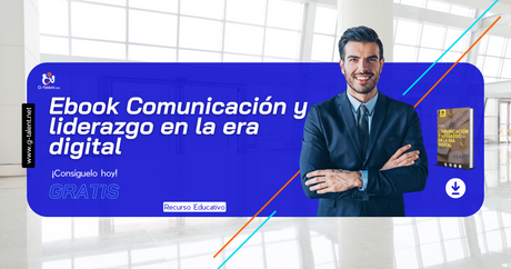 Ebook Comunicación y liderazgo en la era digital