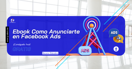 Ebook Como Anunciarte en Facebook Ads