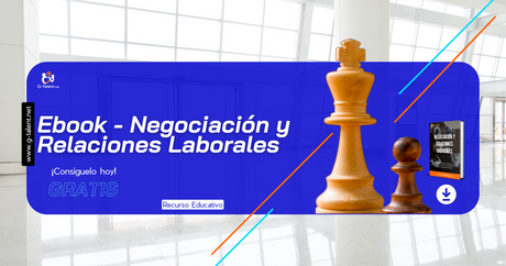 Ebook - Negociación y Relaciones Laborales