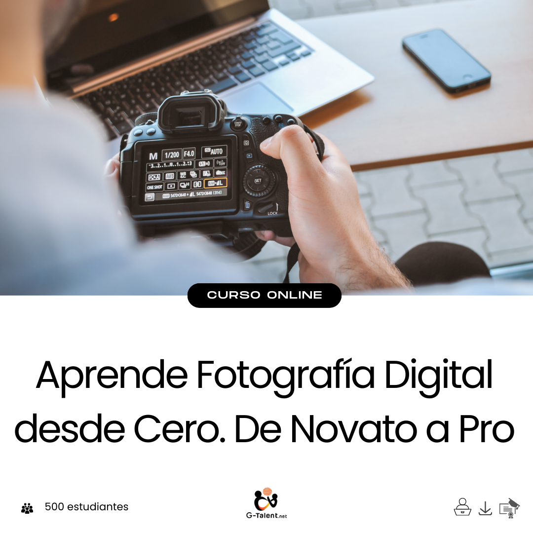 Aprende Fotografía Digital desde Cero. De Novato a Pro