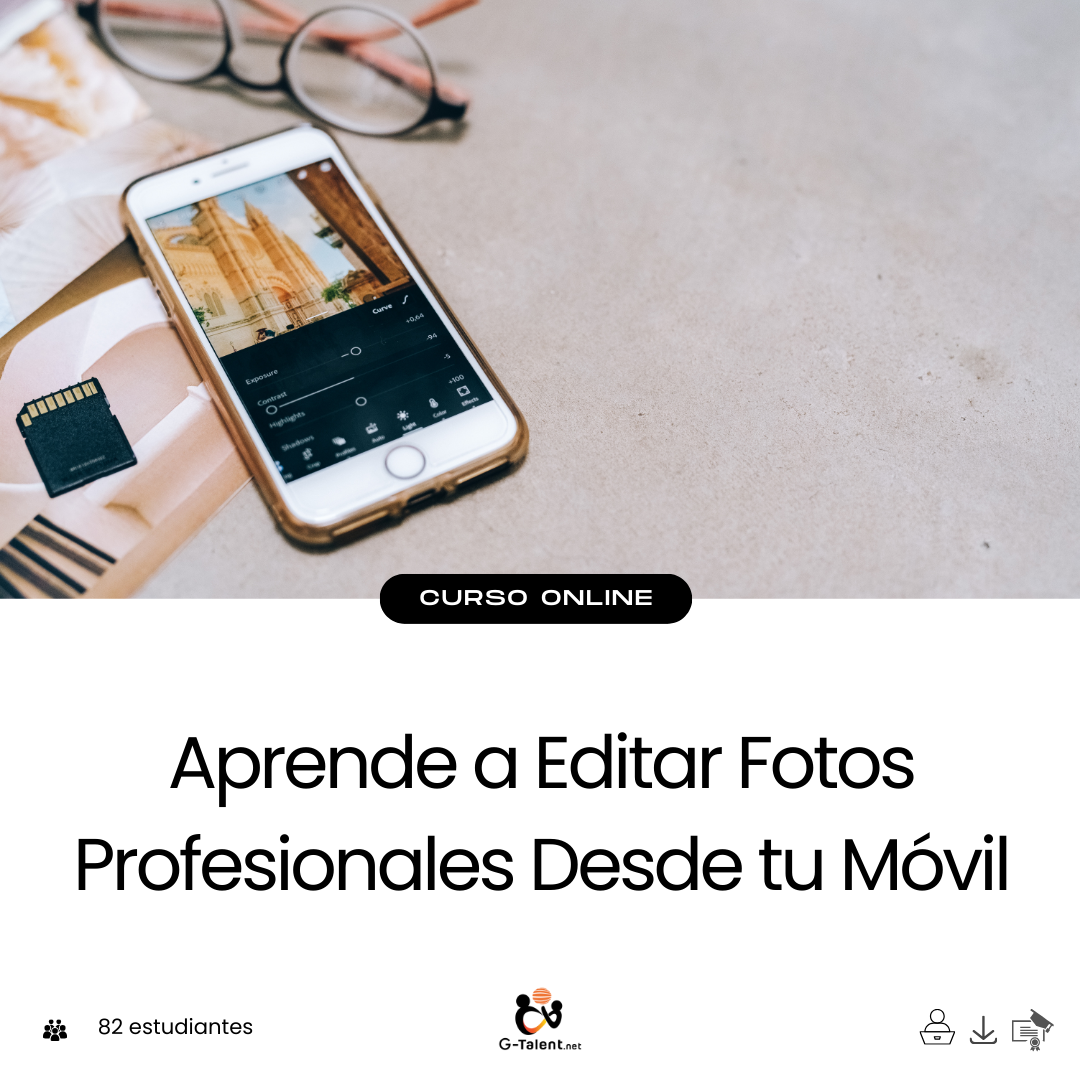 Aprende a Editar Fotos Profesionales Desde tu Móvil