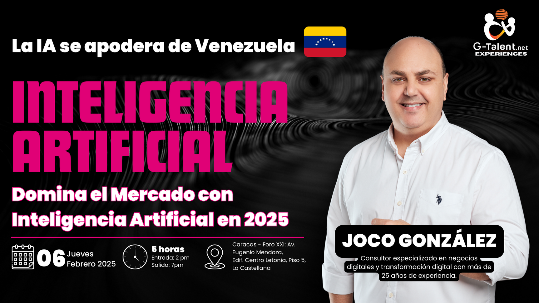 Domina el Mercado con Inteligencia Artificial en 2025 | Caracas - Venezuela (Función 31 Ene)