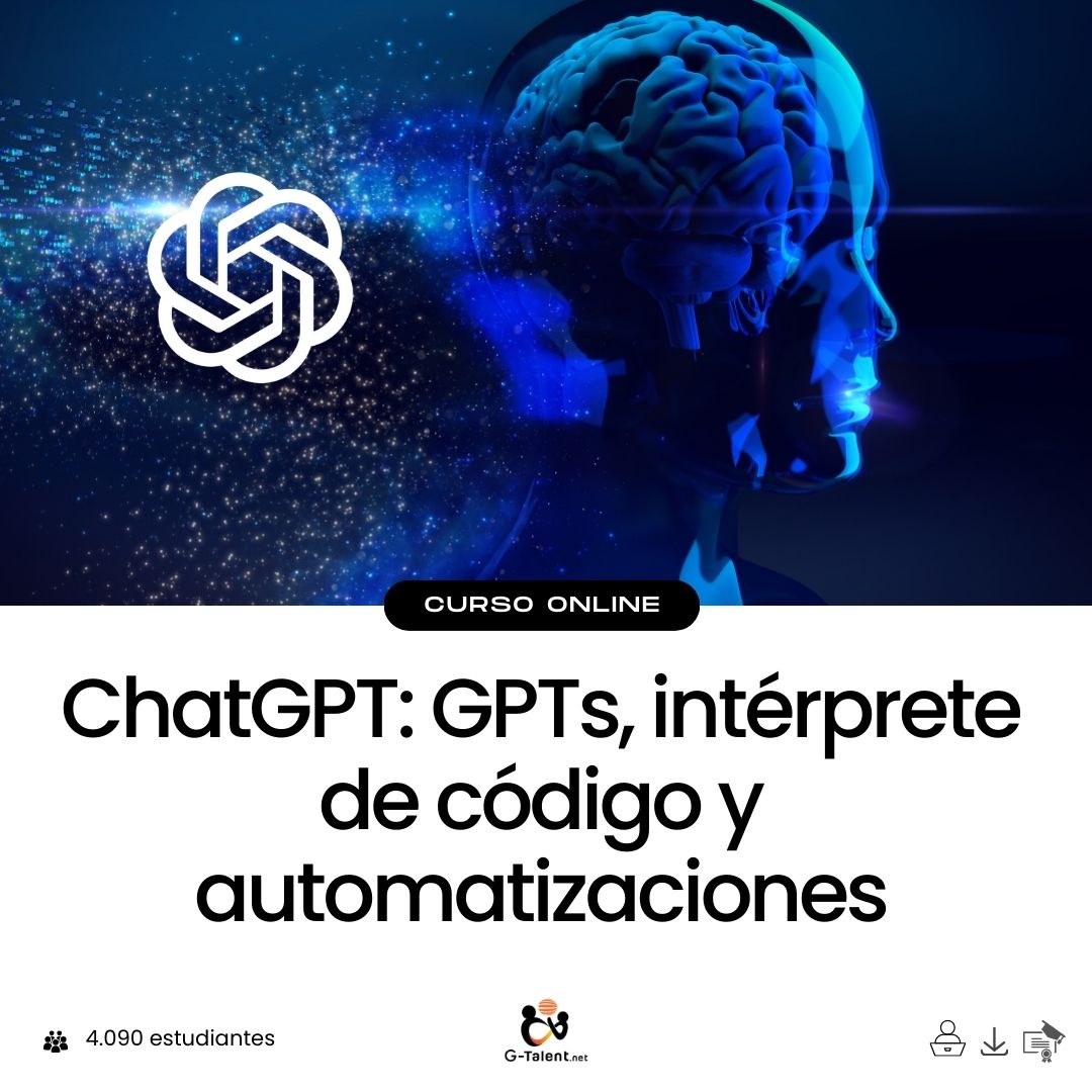 ChatGPT: GPTs, intérprete de código y automatizaciones