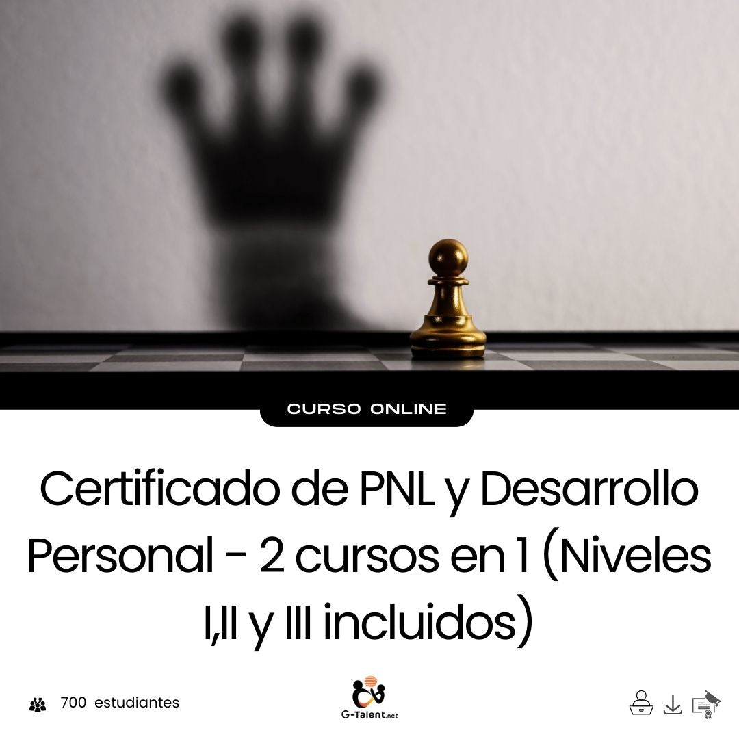 Certificado de PNL y Desarrollo Personal - 2 cursos en 1 (Niveles I,II y III incluidos)