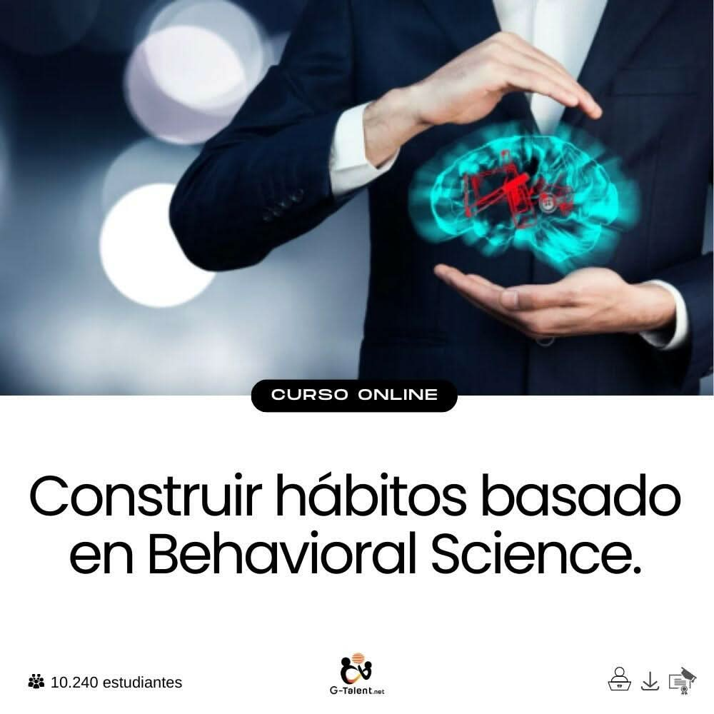 Construir hábitos basado en Behavioral Science..