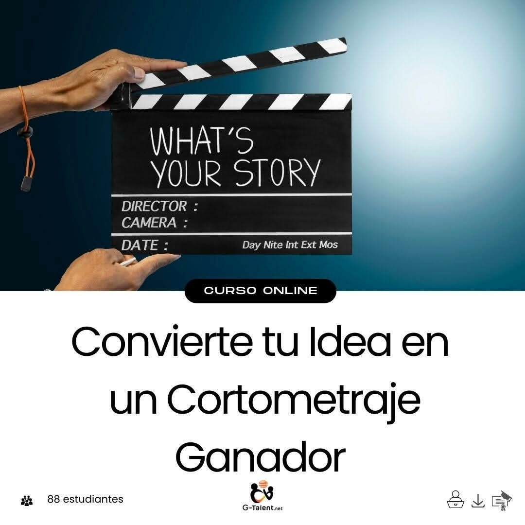 Convierte tu Idea en un Cortometraje Ganador