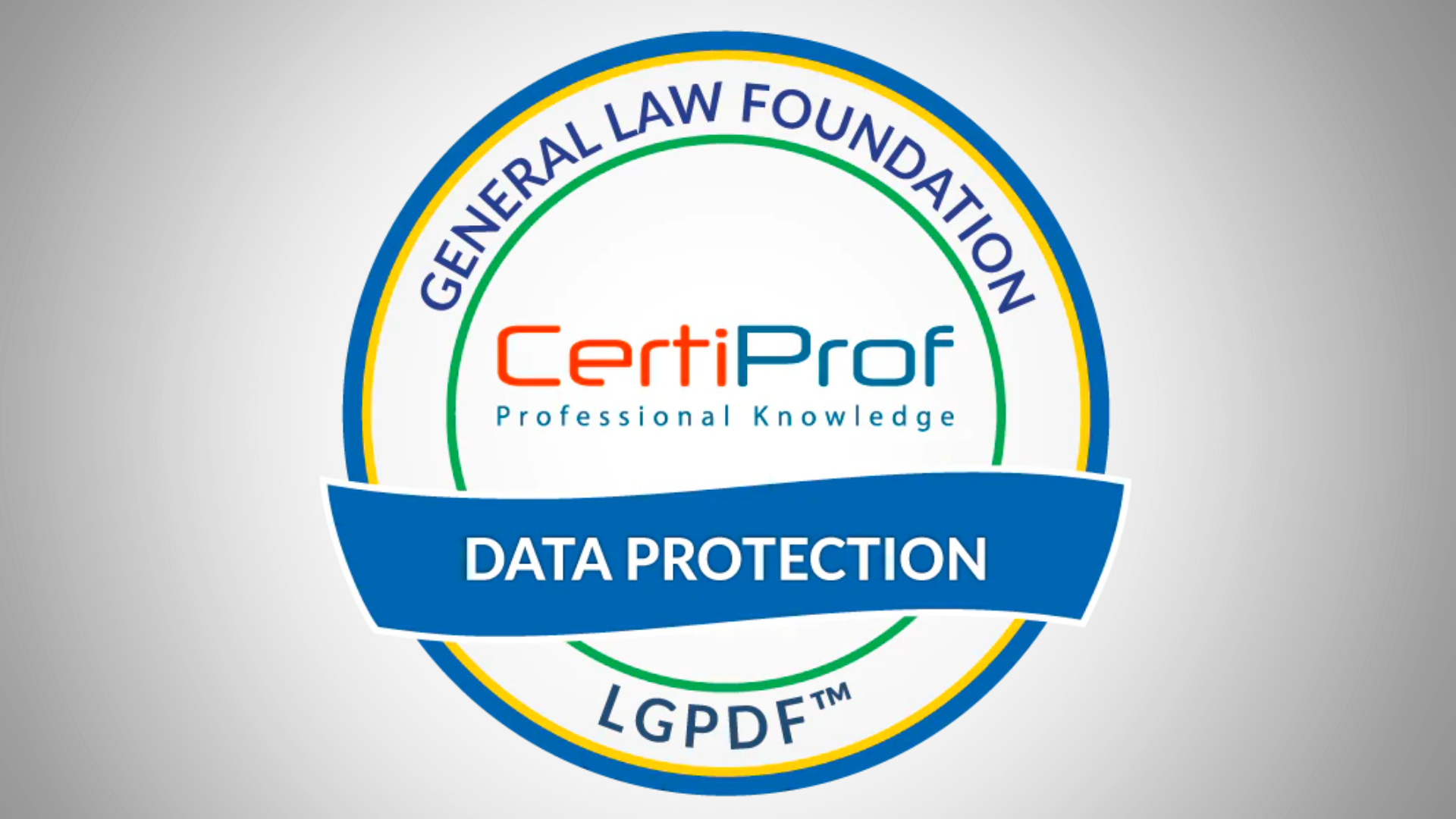 Certificación Data Protection General Law Foundation - LGPDF™