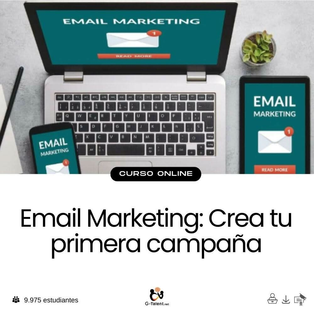 Email Marketing: Crea tu primera campaña.