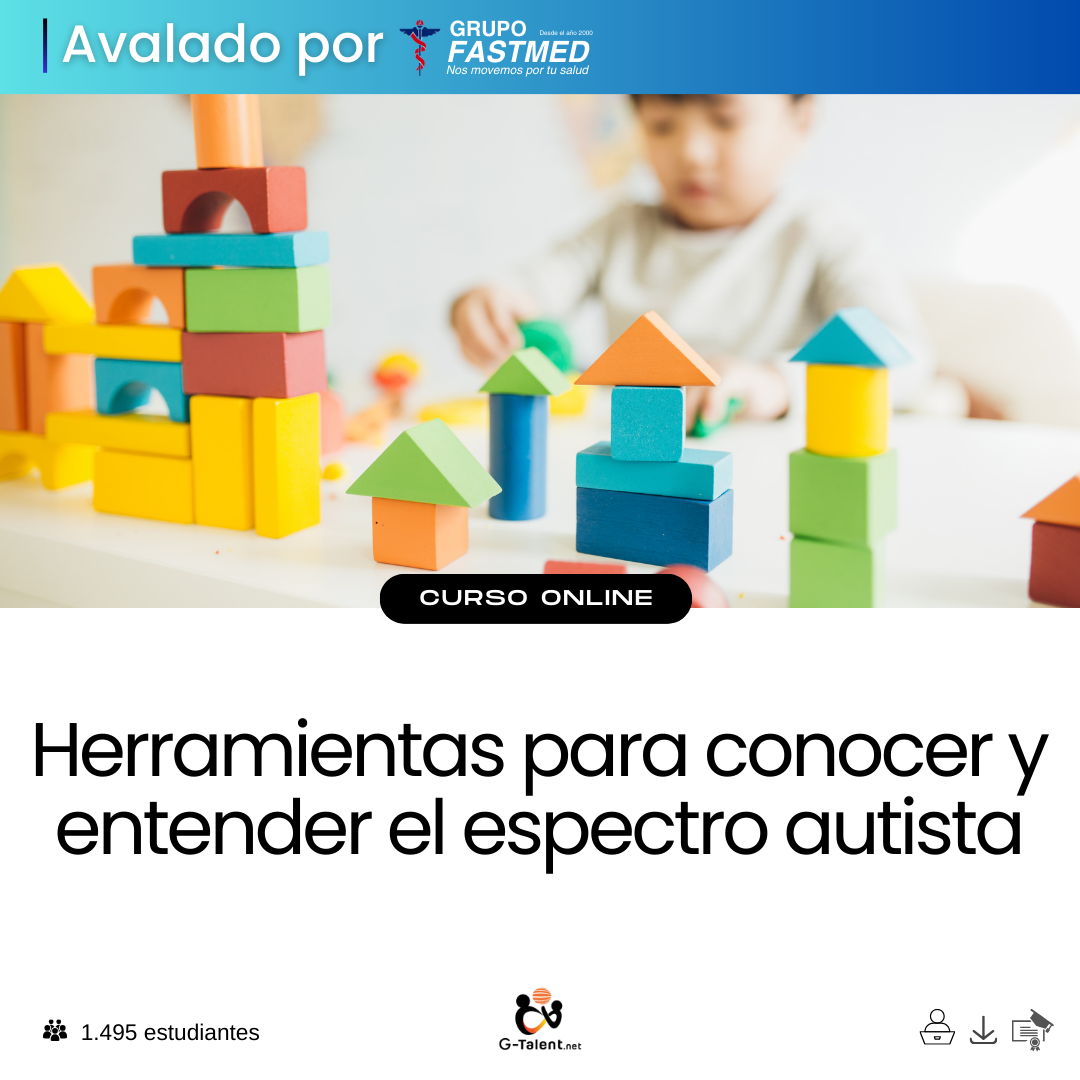 Herramientas para Conocer y Entender el Espectro Autista.