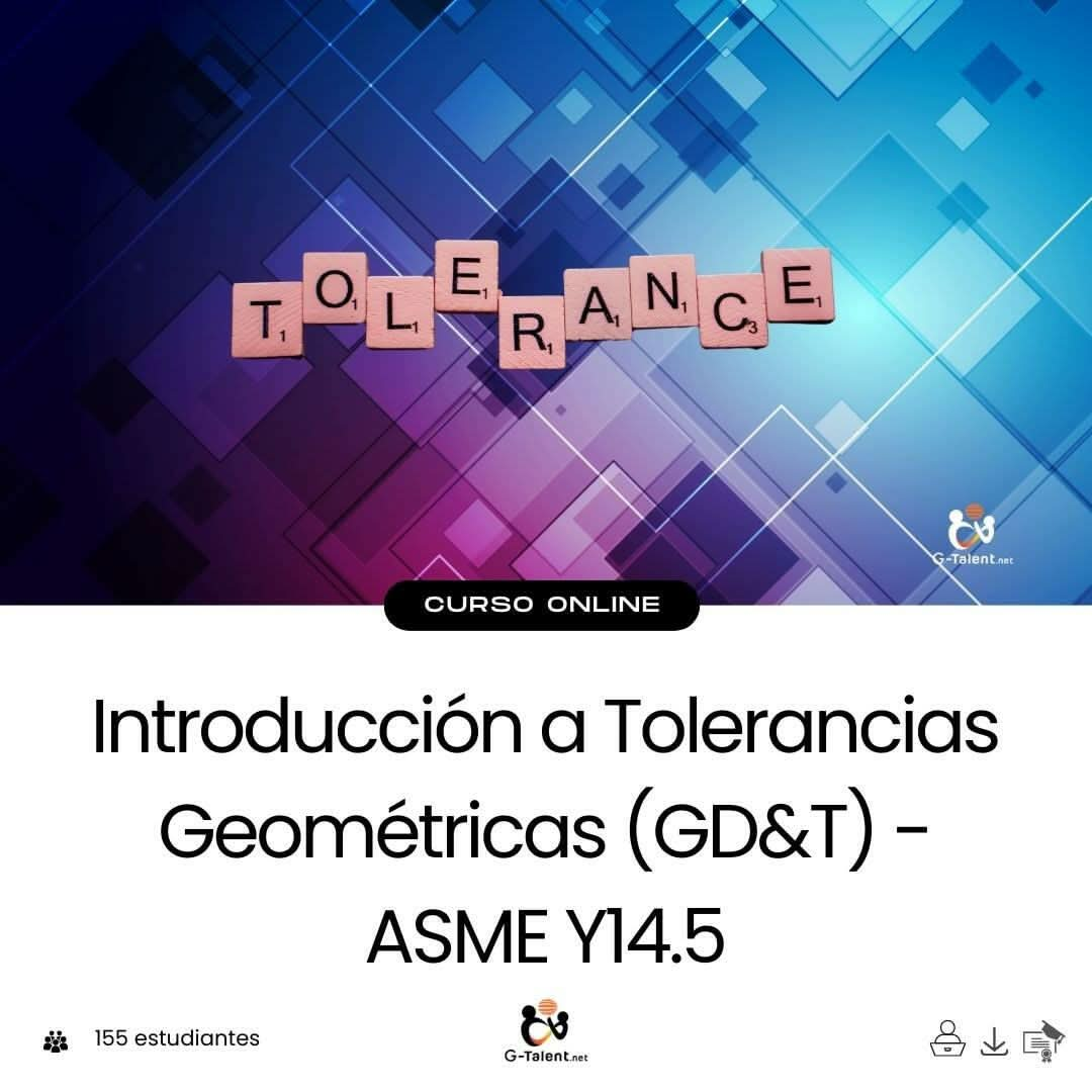 Introducción a Tolerancias Geométricas (GD&T) - ASME Y14.5