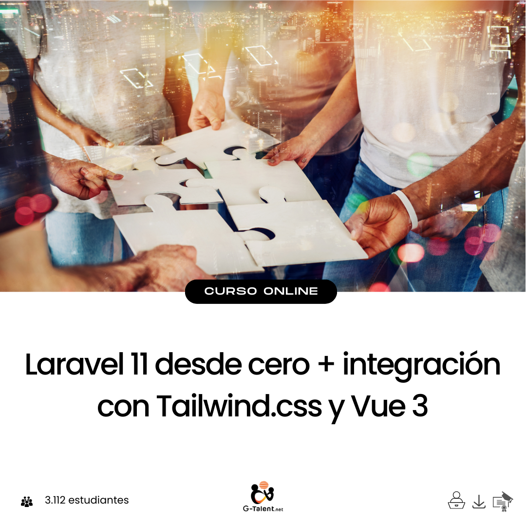 Laravel 11 desde cero + integración con Tailwind.css y Vue 3