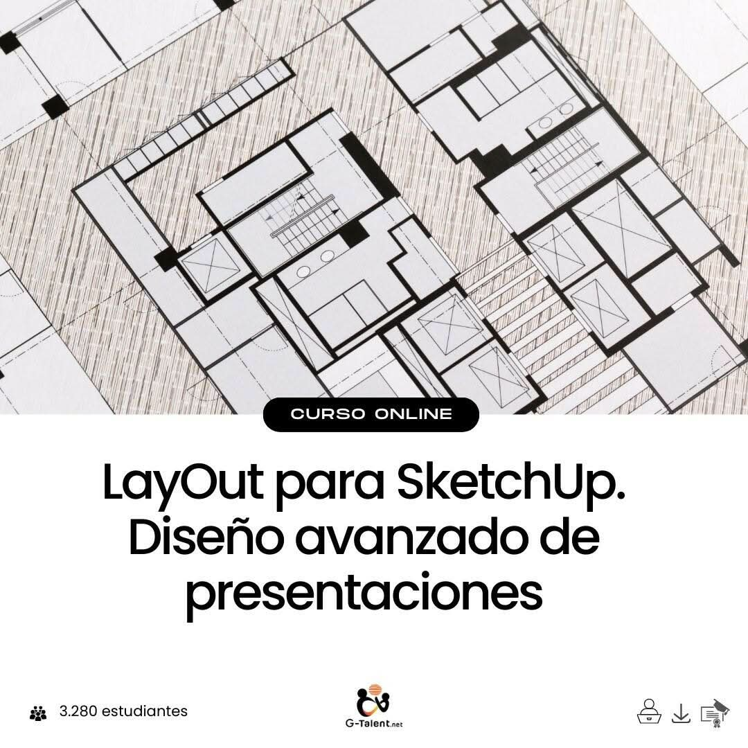 LayOut para SketchUp. Diseño Avanzado de Presentaciones.