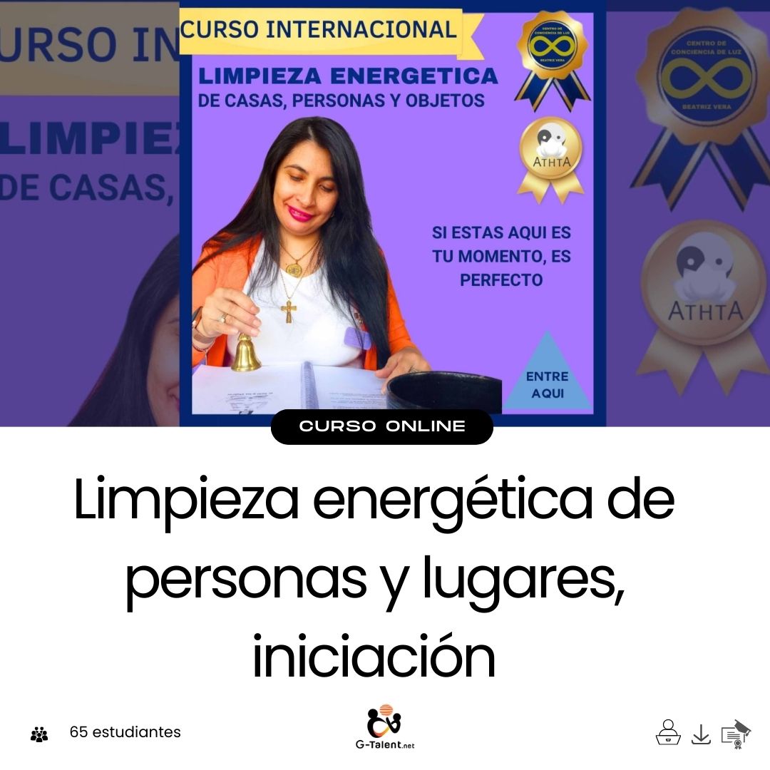 Limpieza energética de personas y lugares, iniciación.