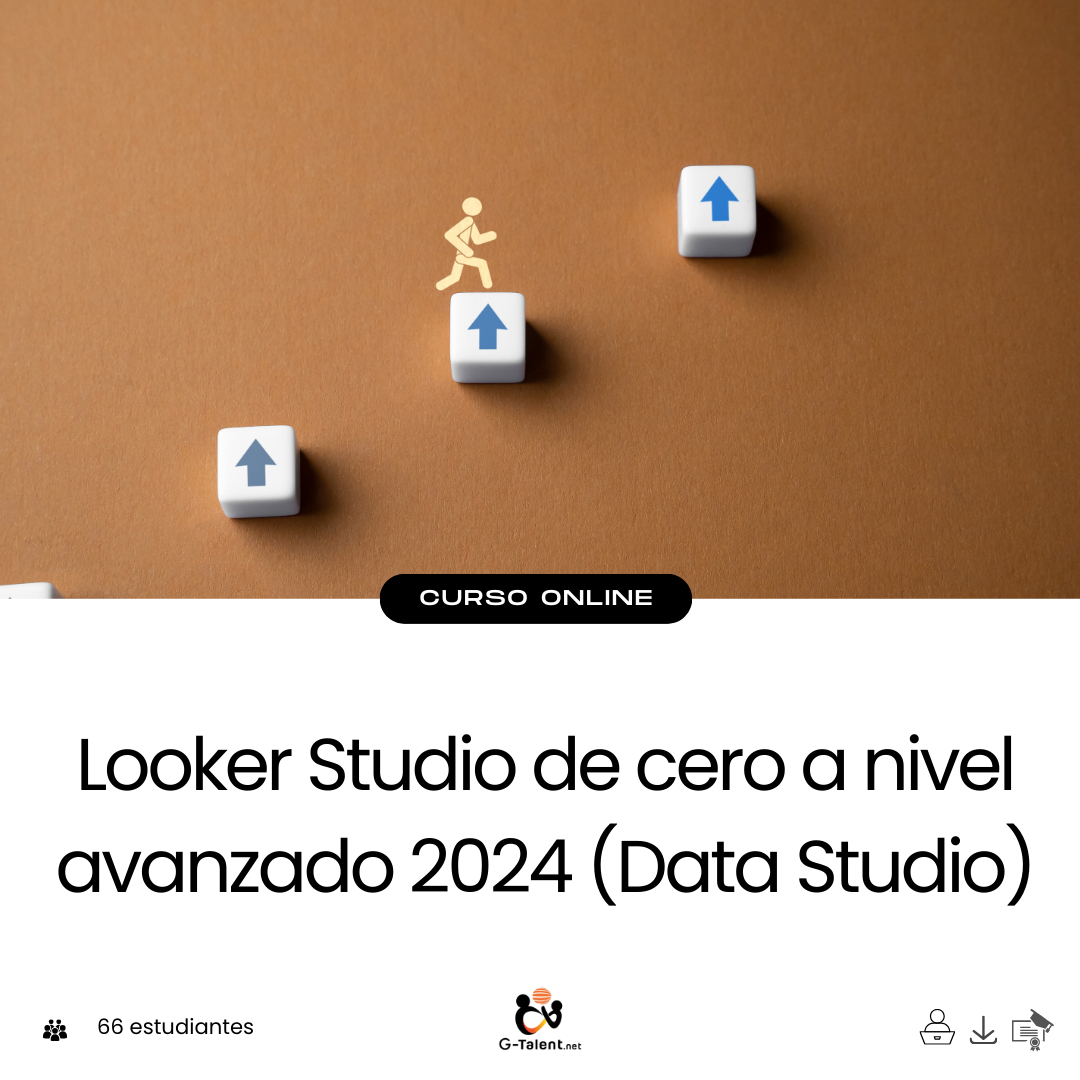 Looker Studio de cero a nivel avanzado 2024 (Data Studio)