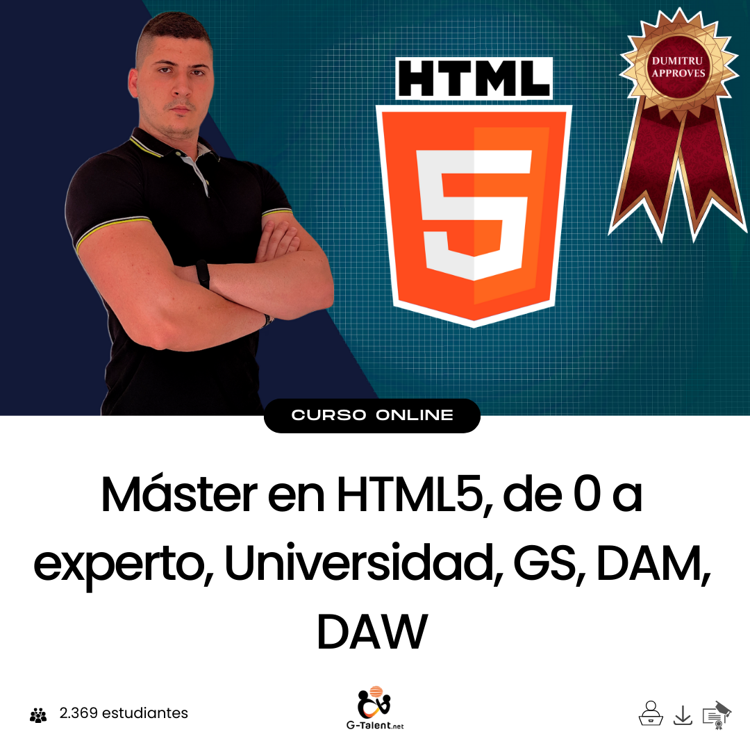 Master in HTML5, from 0 to expert, University, GS, DAM, DAW