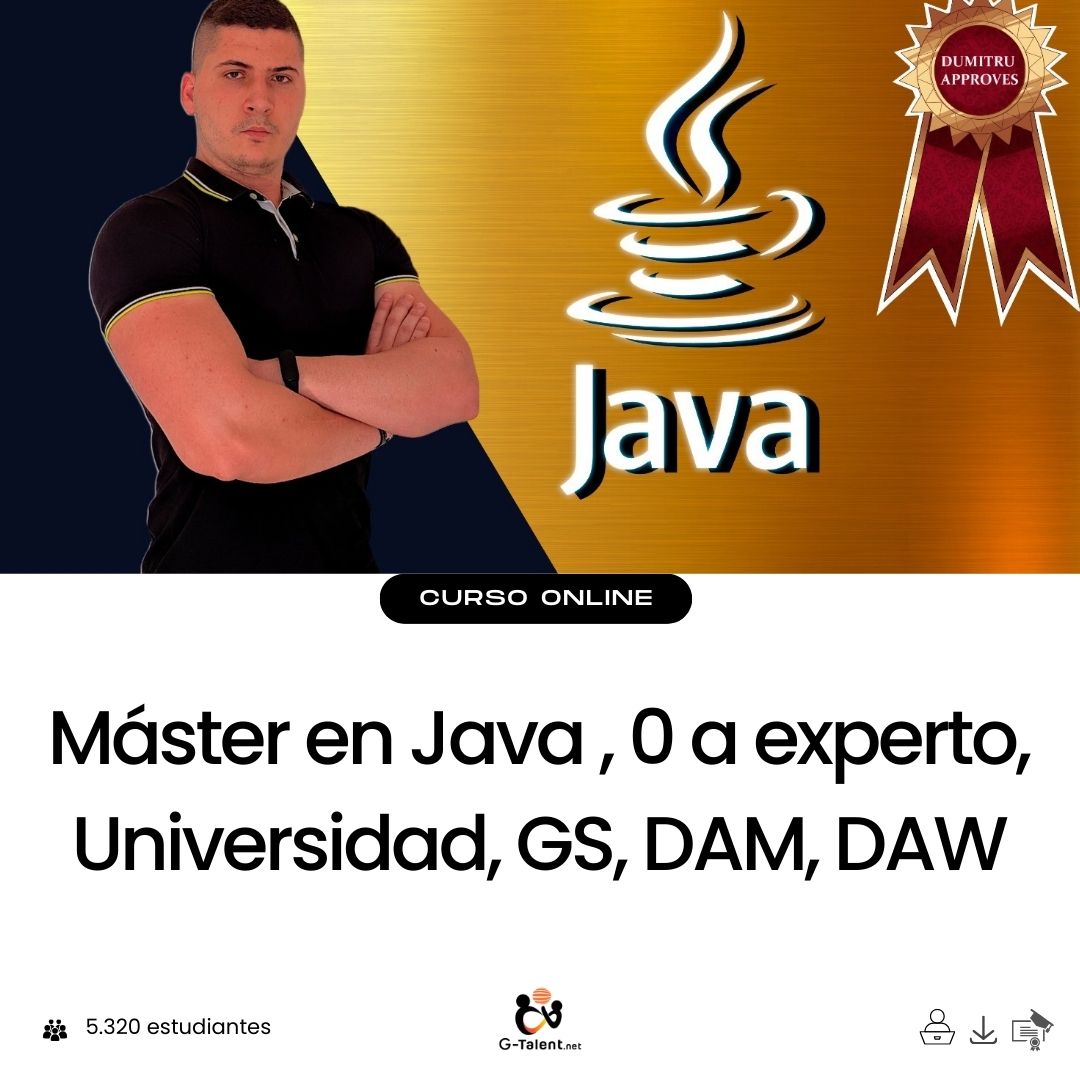 Master in Java from 0 to expert, University, GS, DAM, DAW