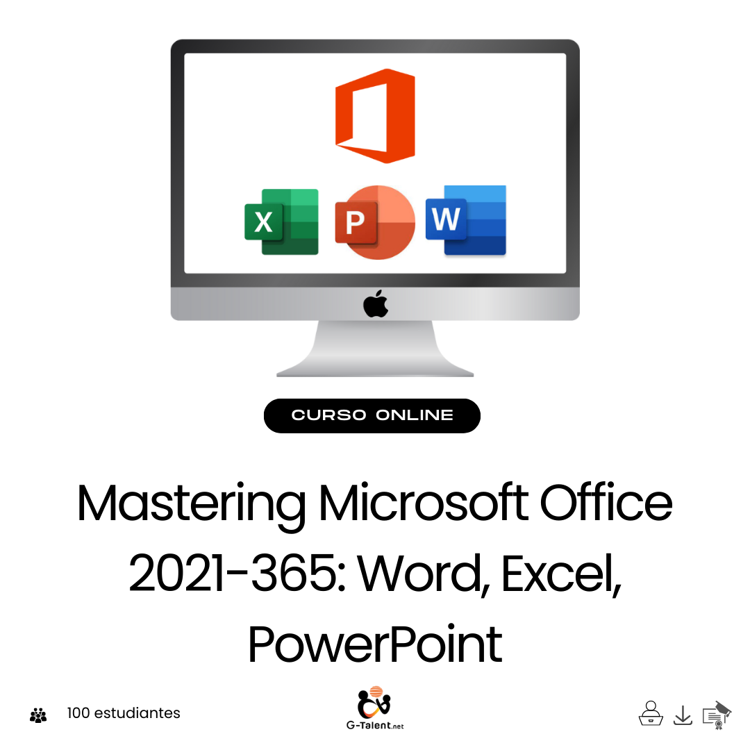 Mastering Microsoft Office 2021-365: Word, Excel, PowerPoint