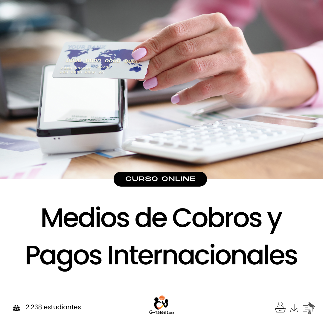 Medios de Cobros y Pagos Internacionales