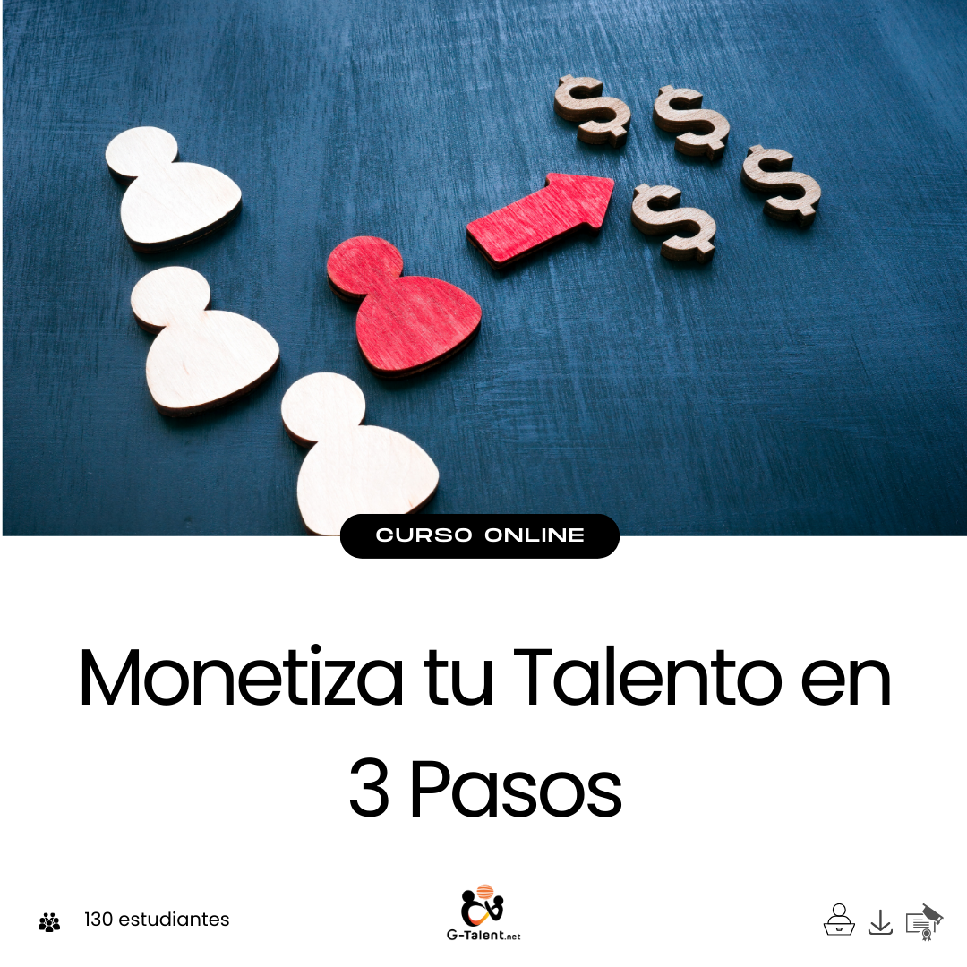 Monetiza tu Talento en 3 Pasos