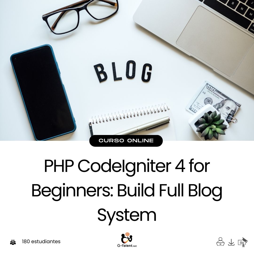 PHP CodeIgniter 4 for Beginners: Build Full Blog System