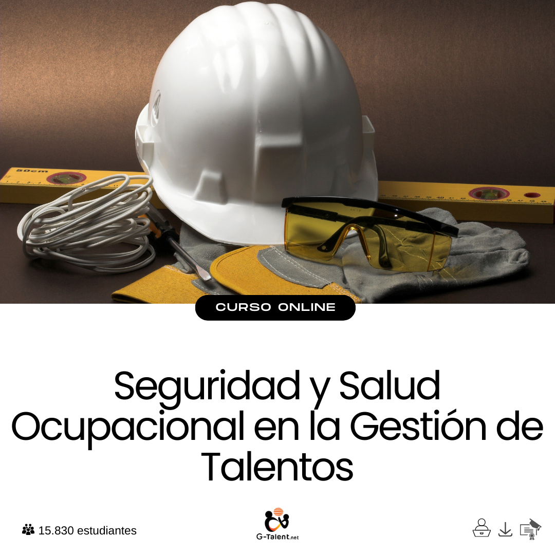 Seguridad y Salud Ocupacional en la Gestión de Talentos.