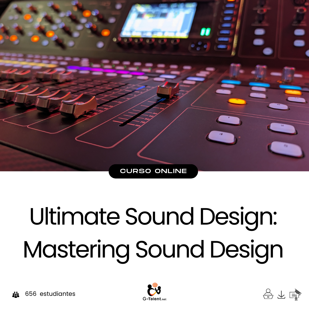 Ultimate Sound Design: Mastering Sound Design